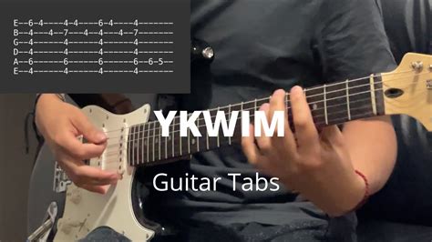 Ykwim By Yot Club Guitar Tabs Youtube