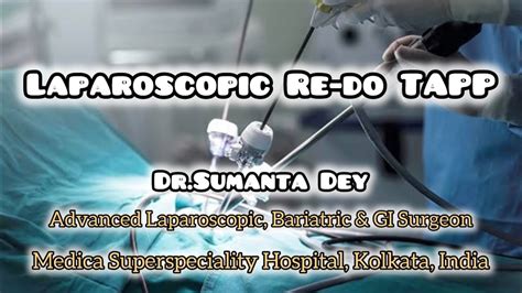 Laparoscopic Re Do Tapp Repair For Recurrent Inguinoscrotal Hernia By