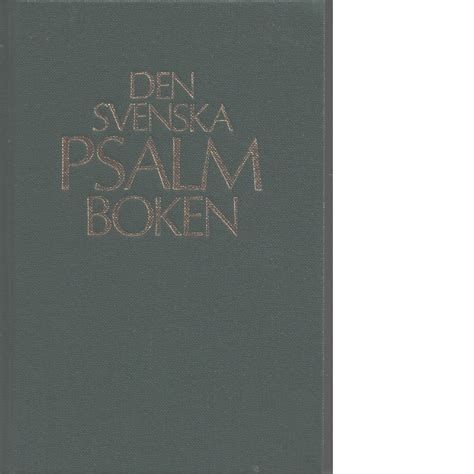 Den svenska psalmboken antagen av 1986 års kyrkomöte storstil Red