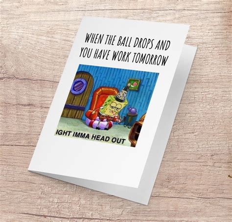 Imma Head Out Meme New Year's Meme Funny Spongebob Card | Etsy