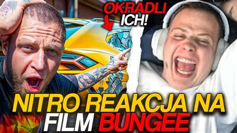 Nitro Reakcja Na Film Bungee Okradli Ich Youtube