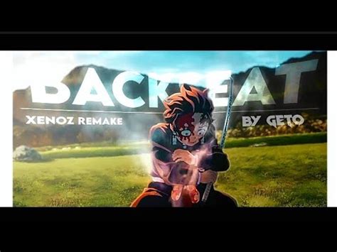 Xenoz Remake Demon Slayer Backseat Amv Edit Remake Clips Sparkzamv