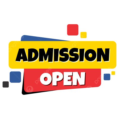 Admission Open Png Vector Psd And Clipart With Transparent