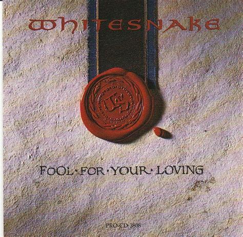 Whitesnake – Fool For Your Loving (1989, CD) - Discogs