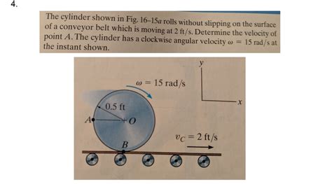 Solved The Cylinder Shown In Fig 1615a Rolls Without Chegg