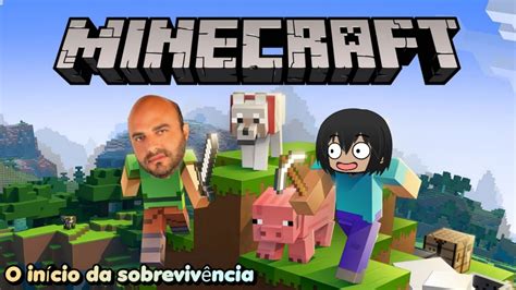 Minecraft o início da sobrevivência YouTube