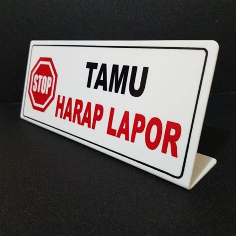 Jual Acrylic Sign Papan Nama Meja Tulisan TAMU HARAP LAPOR Shopee