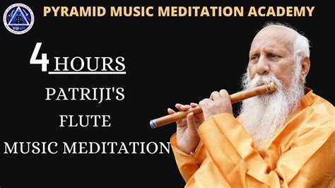 Hours Patriji S Flute Music Meditation Pyramid Music Meditation