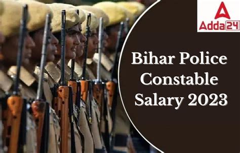 Bihar Police Constable Salary 2023 In Hand Salary Perks And Benefits