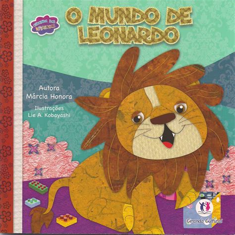 Livro O mundo de Leonardo Livro O mundo de Leonardo Autora Márcia