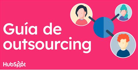 Gu A Gratuita C Mo Escalar Tu Negocio Con Outsourcing