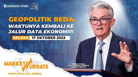 Geopolitik Reda Waktunya Kembali Ke Jalur Data Ekonomi Market Update