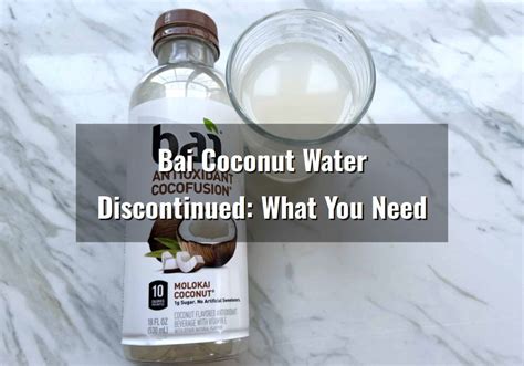 Bai Coconut Water Discontinued: What You Need to Know - Small Tips For