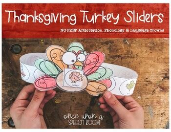 Thanksgiving Turkey Sliders No Prep Crowns Thanksgiving Speech Therapy