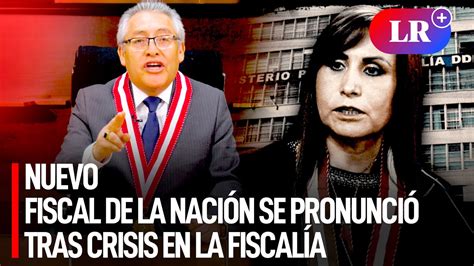 Nuevo Fiscal De La Naci N Juan Carlos Villena Se Pronunci Tras