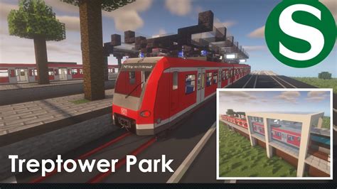 Berliner S Bahn In Minecraft Folge Der Neue Treptower Park