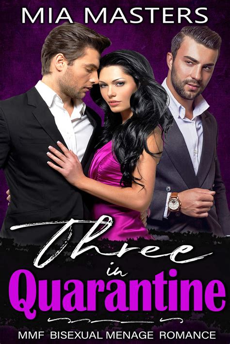 Three in Quarantine: MMF Bisexual Menage Romance (Three in Love Book 8