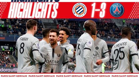 HIGHLIGHTS Montpellier 1 3 PSG I FABIAN RUIZ MESSI ZAÏRE EMERY