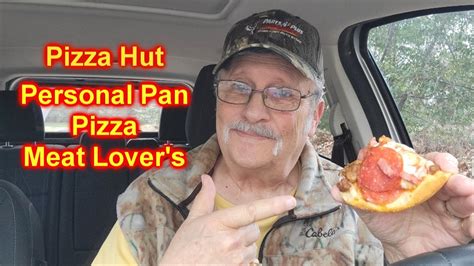 Pizza Hut Meat Lover S Pizza Personal Pan Taste Test Rating Youtube