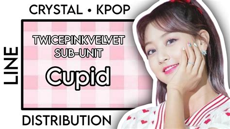 Request How Would Twicepinkvelvet Sub Unit Sing Cupid Fifty Fifty