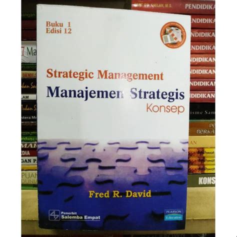 Manajemen Strategis Konsep Edisi 12 Buku 1 Fred R David Lazada Indonesia