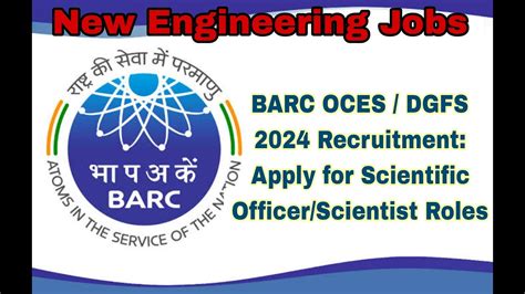 BARC OCES DGFS 2024 Recruitment Apply For Scientific Officer