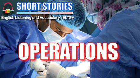 Operations Short Stories IELTS Vocabulary YouTube