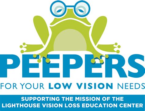 About Peepers - Lighthouse Vision Loss Education Center