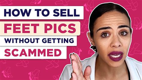 How To Sell Feet Pics Without Getting Scammed Youtube