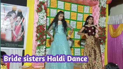 😊bride Sisters Haldi Dance Performance 🙂haldi Night