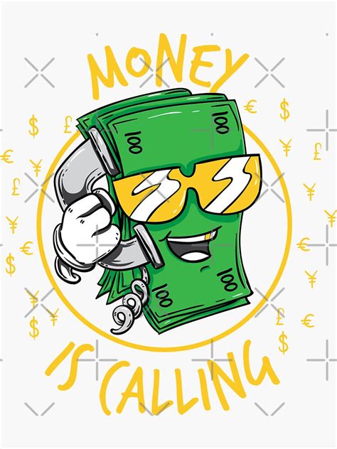 Money Is Calling Entrepreneur Hustler Money Maker Sticker For Sale