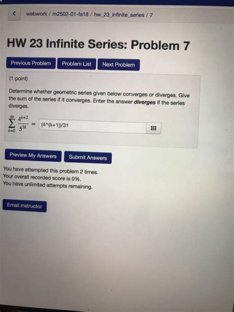 Solved Webwork M2502 01 Fa18 Hw 23 Infinite Series 18 Chegg