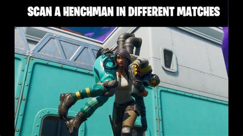 Scan A Henchman In Different Matches YouTube