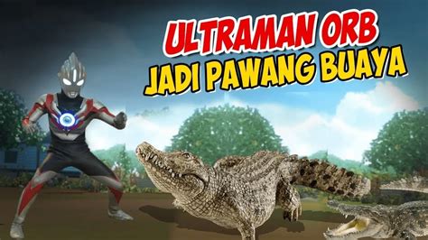 Ultraman Orb Jadi Pawang Buaya Upin Ipin Kaget Gta Lucu Youtube