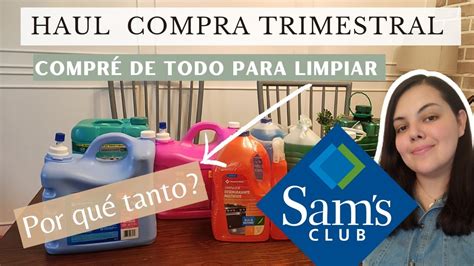 HAUL COMPRA TRIMESTRAL EN SAMS CLUB TODOS MIS PRODUCTOS DE LIMPIEZA