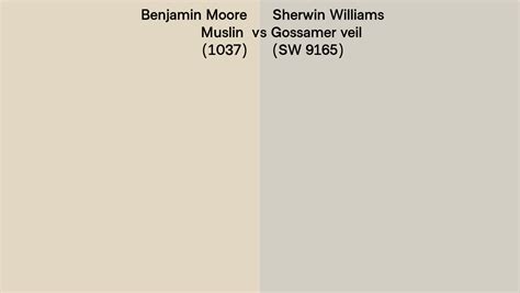 Benjamin Moore Muslin Vs Sherwin Williams Gossamer Veil Sw