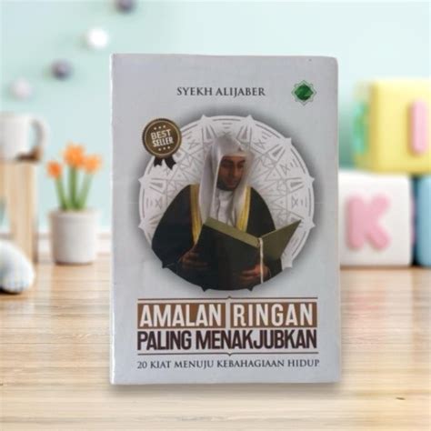 Jual Buku Amalan Ringan Paling Menajubkan Syekh Alijaber Quran