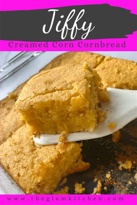 Moist Jiffy Cornbread Mix With Creamed Corn The Glam Kitchen