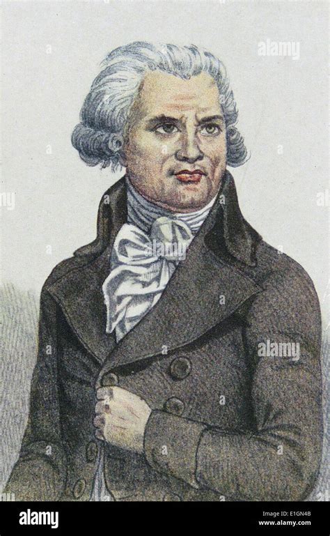 Georges Jacques Danton 1759 1794 French Revolutionary Leader Lost