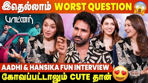 Interview நடவல Hansika சடட Partner Movie Team Interview Aadhi