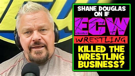 Shane Douglas Did Ecw Hurt The Wrestling Business Youtube