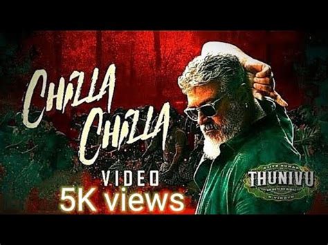 Chilla Chilla Thunivu Song Tamil Ajith Kumar H Vinoth Anirudh