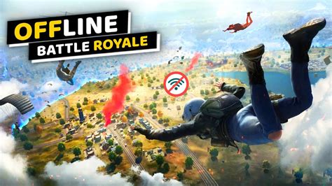 Top Offline Battle Royale Games For Android Youtube