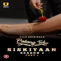 Palang Tod Siskiyaan Season Part Ullu Movie Watch Online Free