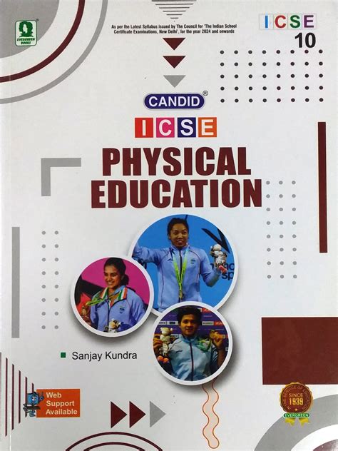 Candid Icse Physical Education Class 10 By Sanjay Kundra 9789350632604 Evergreen