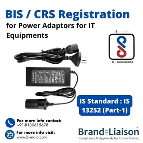 BIS Registration For Power Adaptors For IT Equipment S At Rs 15000 In