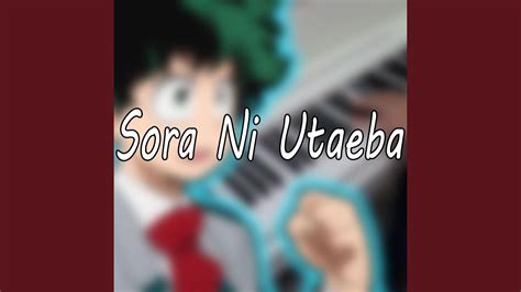 Sora Ni Utaeba Boku No Hero Academia Opening 3 YouTube Music