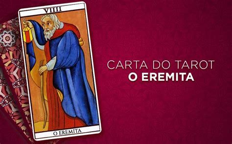 Qual O Significado Da Carta O Eremita No Tarot Significados