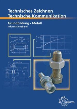 Technische Kommunikation Metalltechnik Technisches Zeichnen