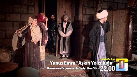 Yunus Emre Aşkın Yolculuğu 13 Bölüm Fragmanı YouTube